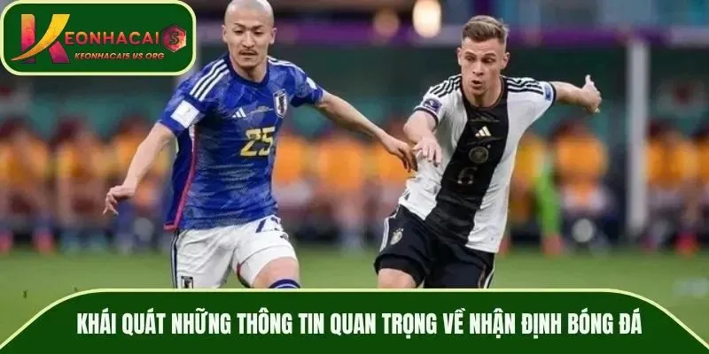 Giới thiệu thông tin về nhận định bóng đá