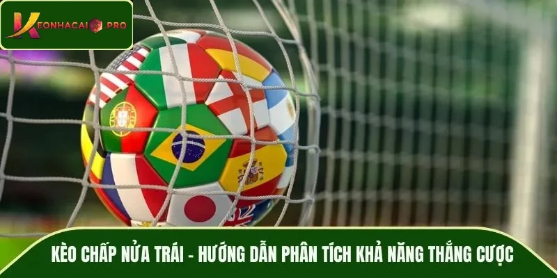 Kèo chấp nửa trái